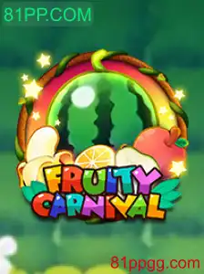 Explore as Aventuras Divertidas do Jogo FruityCarnival e Descubra Novas Experiências em 81PP.COM