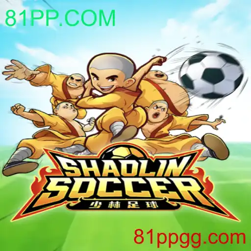Shaolin Soccer: Uma Experiência de Jogo Inovadora com 81PP.COM